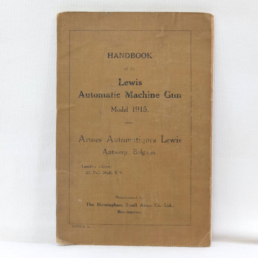 Handbook of the Lewis Automatic Machine Gun (1915) | WW1 BSA