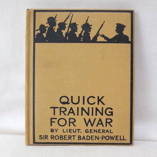 Quick Training For War (1914) Baden-Powell