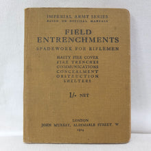 Field Entrenchments (1914) | Lt W. D. Wroe