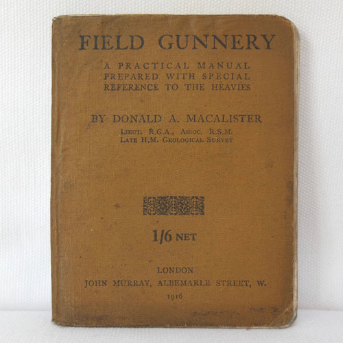 WW1 Field Gunnery Manual (1916) | Compass Library