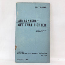 WW2 Air Gunners Manual | Get That Fighter (1944)