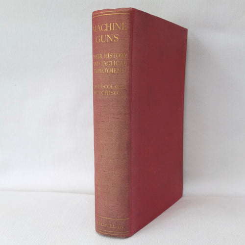 Machine Guns (1938) | Lt-Col G. S. Hutchinson DSO, MC