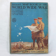 Nelson's Map Book of the World Wide War (1917) | Compass Library
