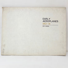 Early Aeroplanes 1907-18