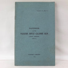 Vickers Rifle Calibre Machine Gun Handbook (1915)