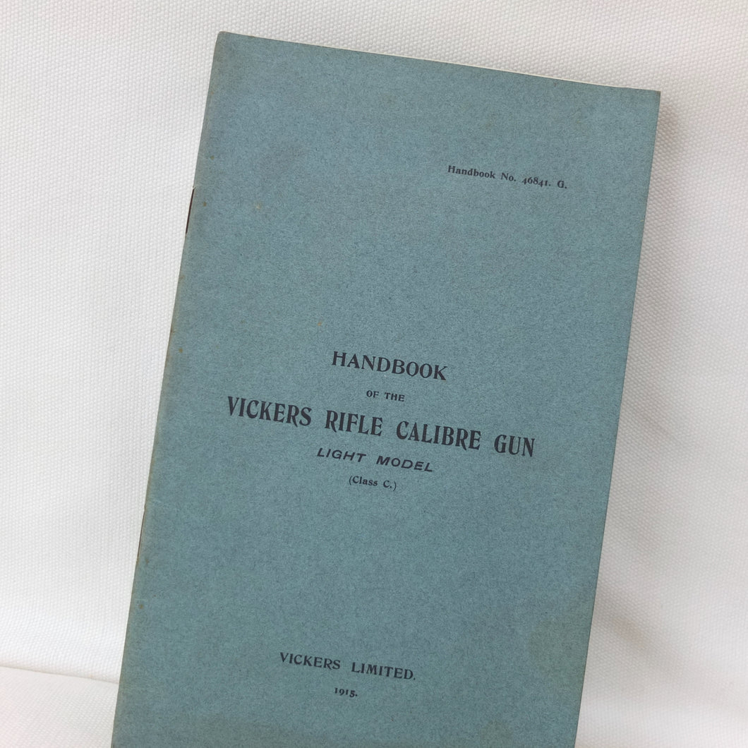 Vickers Rifle Vickers Rifle Calibre Machine Gun Handbook (1915) | Vickers Limited ...