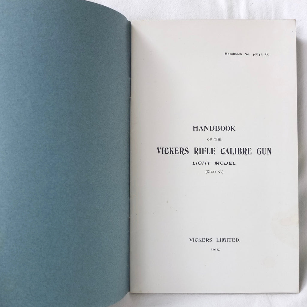 Vickers Limited Vickers Rifle Calibre Machine Gun Handbook (1915) | Vickers Limited ...